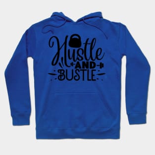 Hustle & Bustle Hoodie